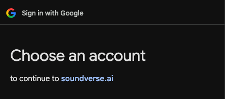 A sign-in screen showing 'to continue to soundverse.ai'